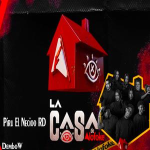 La Casa De Alofoke (feat. PN Produciendo)
