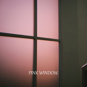 Pink Window