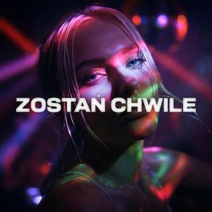 ZOSTAŃ CHWILE