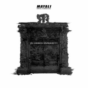 Blurred humanity feat MAYALI