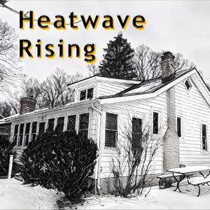Heatwave Rising