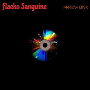 Flacko Sanguine