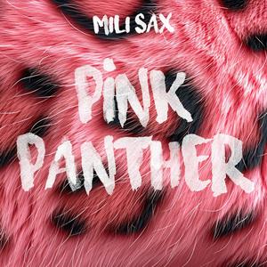 Pink Panther (Mili Sax Remix)