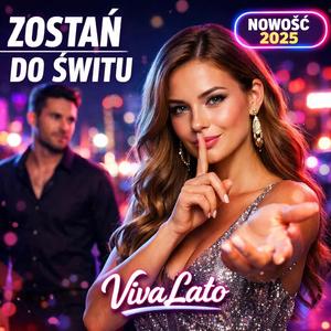 VivaLato - Zostań Do Świtu