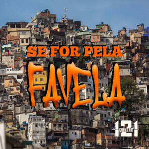 Se For pela Favela