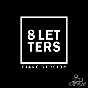 8 Letters (Piano Version)