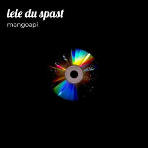 Lele Du Spast