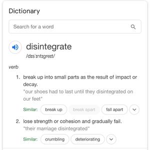 Disintegrate