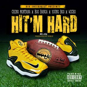 Hit'm Hard (Remix) (Remix)