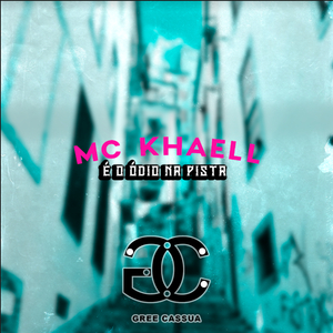 É o Ódio na Pista (feat. Perera DJ)