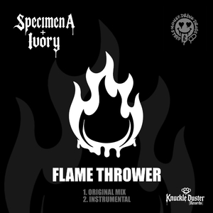 FLAME THROWER