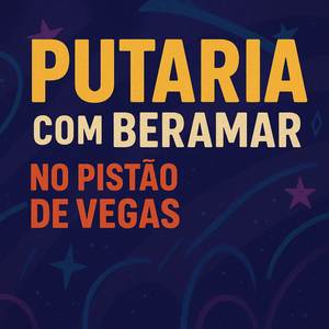 PUTARIA COM BERAMAR NO PISTÃO DE VEGAS