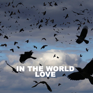 In the World Love