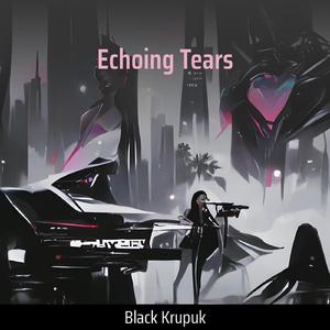 Echoing Tears