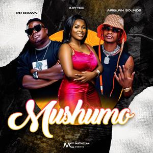 Mushumo (feat. MR BROWN & AIRBURN SOUNDS)