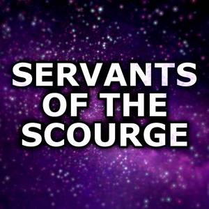 Servants of the Scourge (Metal Version)