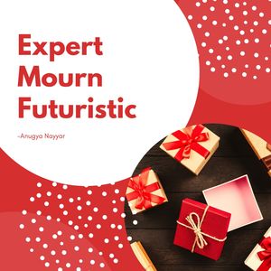 Expert Mourn Futuristic
