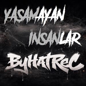 YAŞAMAYAN İNSANLAR