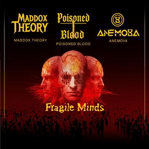 Fragile Minds (feat. Anemoya & Maddox Theory)