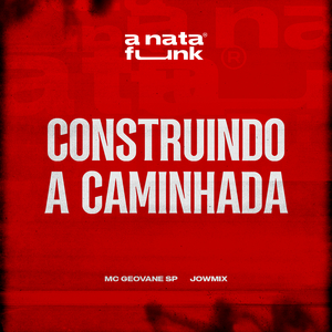 Construindo a Caminhada