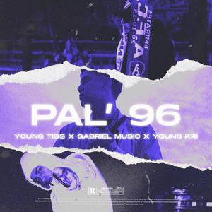 Pal 96’