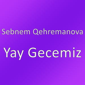 Yay Gecemiz