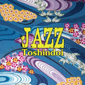 JAZZ Toshindoi