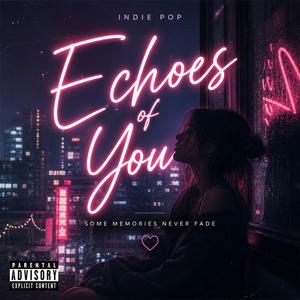 Echoes of You