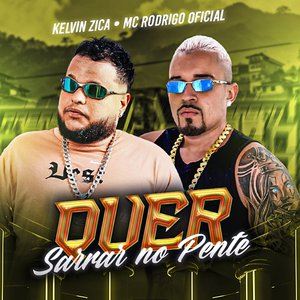 Quer Sarrar no Pente