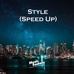 Style (Speed Up) (Remix)