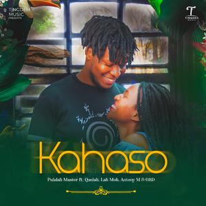 Kahaso (feat. Antony M,Quelah,Lah Moh & GRD)