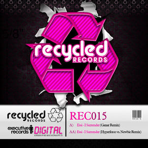 I Surrender (Hyperforce Vs. Newbie Remix)