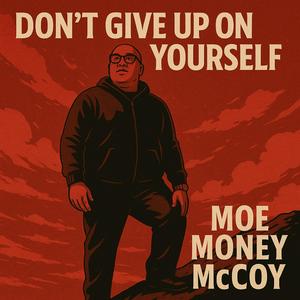 Dont Give Up On Yourself