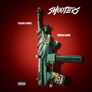 Shooters (feat. World Bank)