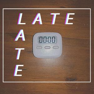 Late
