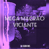 DJ Guih MS - Mega Magrão Viciante
