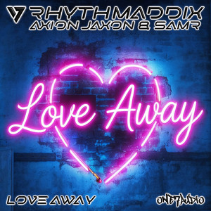 Love Away (House Mix)