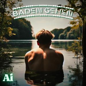 Baden Gehen