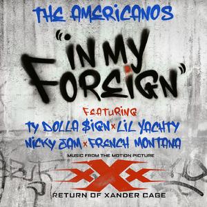 In My Foreign (feat. Ty Dolla $ign, Lil Yachty, Nicky Jam & French Montana)