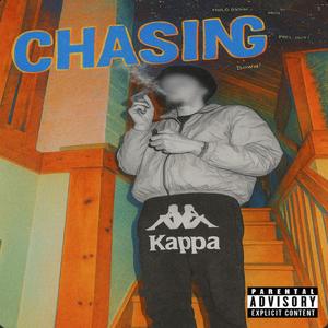 Chasing
