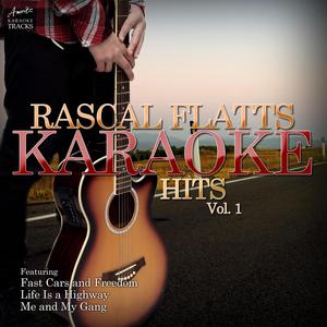 Here (In the Style of Rascal Flatts) [Karaoke Version]
