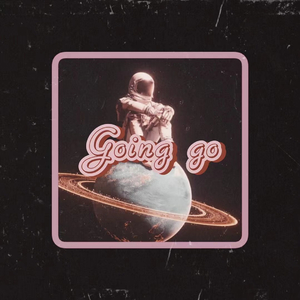 Going go（Prod毒猫毒猫）