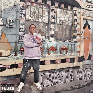 Give Up