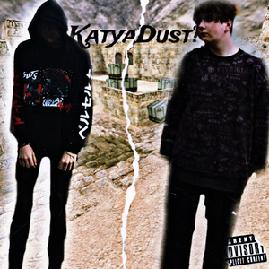 Katyadust?