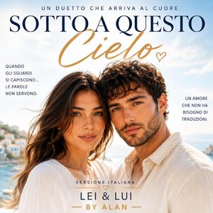 SOTTO A QUESTO CIELO