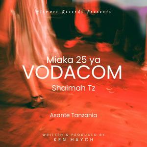Asante Tanzania (Miaka 25 ya Vodacom)