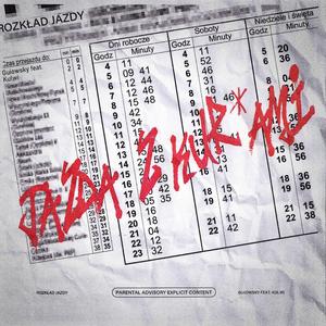 Rozkład Jazdy (feat. Kulwi)