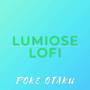 Lumiose City (From "Pokemon X and Pokemon Y") (Lofi)