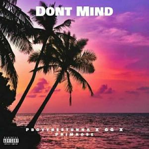 Don't mind by Pboy the Stunna