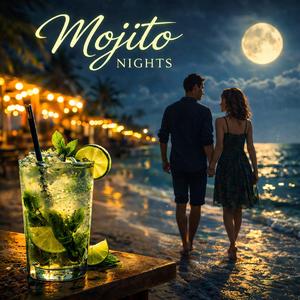 Mojito Nights